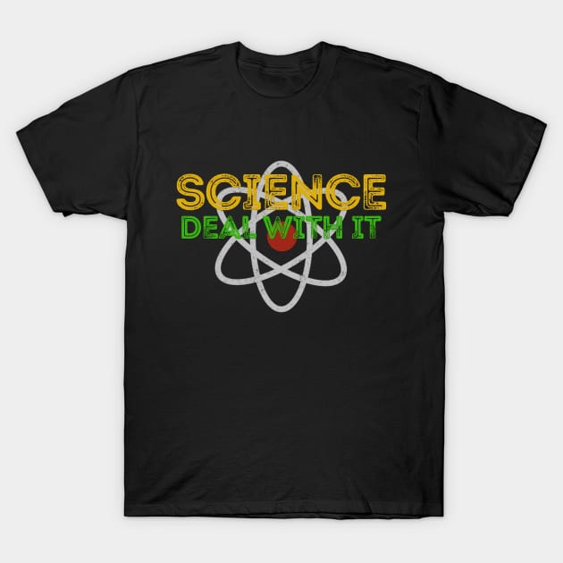 SCIENCE - DEAL WITH IT T-Shirt by giovanniiiii